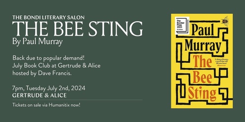 Bondi Literary Salon July Book Club: The Bee Sting by Paul Murray 