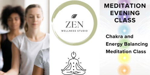 Energy and Chakra Balancing - 4-Week Group Meditation Class 