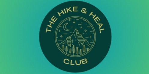 THE HIKE & HEAL CLUB