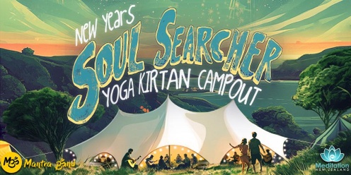 New Years '25 Soul Searcher Yoga Kirtan Camp Out