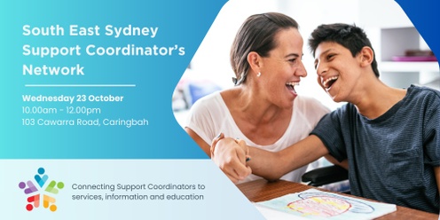 South East Sydney Support Coordinator's Networking Event | October 2024