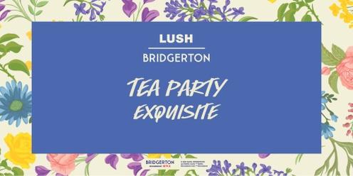 Lush Carindale | Bridgerton Exquisite Tea Party Experience