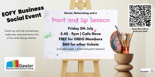 EOFY Business Social Event - Paint and Sip session, dinner and networking