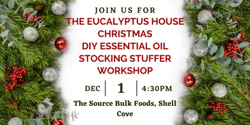 The Eucalyptus House Christmas DIY Essential Oil Stocking Stuffer Workshop