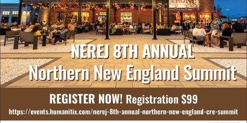 NEREJ 8th Annual Northern New England CRE Summit
