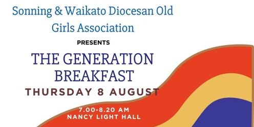 Sonning and Waikato Diocesan Old Girls' Association Generation Breakfast