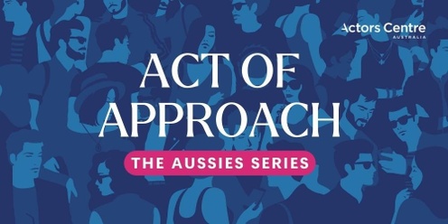 ACA Presents : Act of Approach