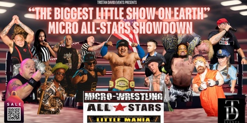 "The Biggest Little Show on Earth: Micro Wrestling All-Stars Showdown"