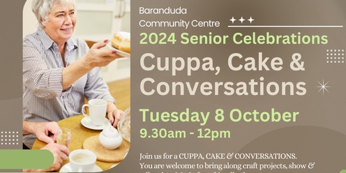 SENIORS WEEK cuppa cake & convos