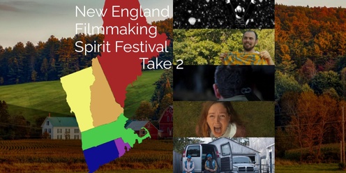 New England Filmmaking Spirit: Take 2