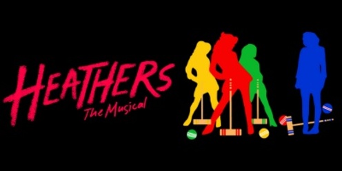 Heathers (Cast B) - Sunday, 7/21 3:00 pm