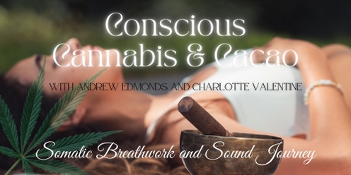 Yoga, Breathwork & Sound Journey with Cannabis & Cacao