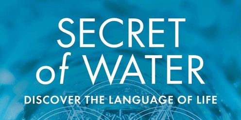 Secret of Water - Movie Screening and Panel Discussion