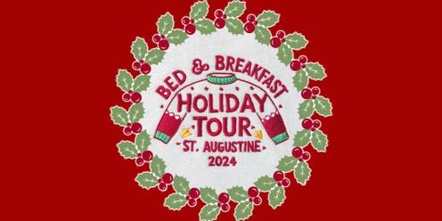 St. Augustine B&B Holiday Tour