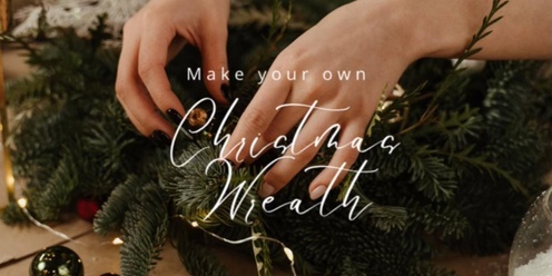 Wreath Making 