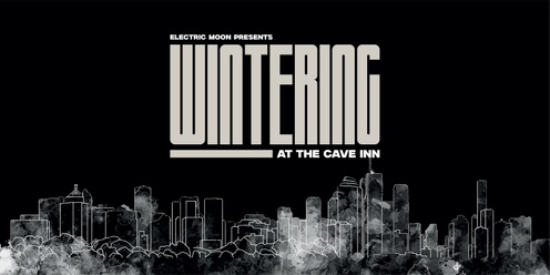WINTERING At The Cave Inn