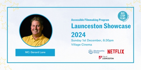 Bus Stop Films Launceston Showcase 2024