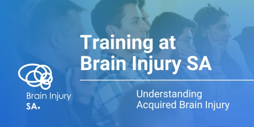 Understanding Acquired Brain Injury