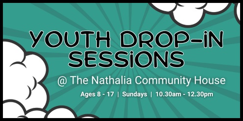 Youth Drop-In Sessions @ Nathalia Community House