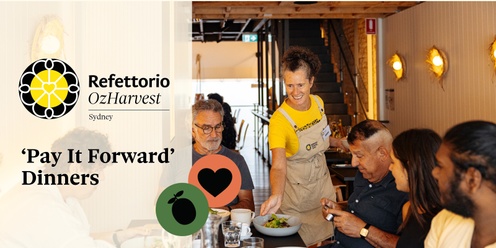 Refettorio Pay It Forward Dinner | Thursday 24th October, 2024