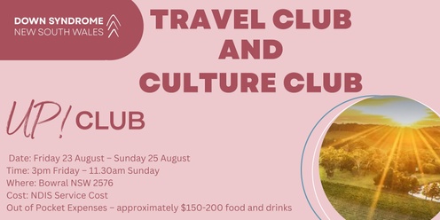 UP! Club - Travel Club and Culture Club: Southern Highlands, NSW