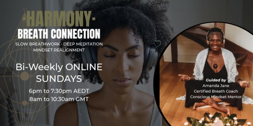 Bi Weekly Online Harmony Breath Connection | Slow Breathwork