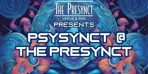 Psysynct @ The Presynct Part 4