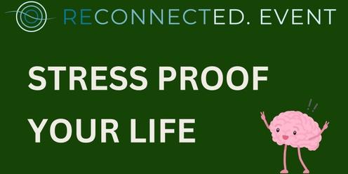 Stress Proof Your Life with Reconnect