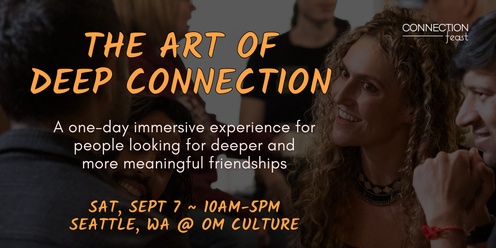 Seattle Social Experience: The Art of Deep Connection