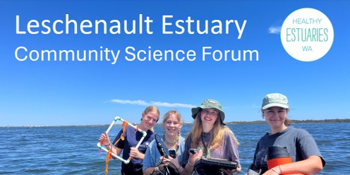 Leschenault Estuary Community Science Forum