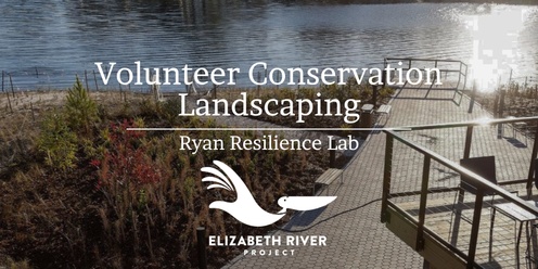 Volunteer Day: Ryan Resilience Lab Landscaping