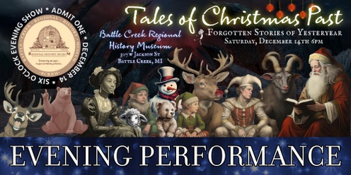 Tales of Christmas Past - Evening Performance