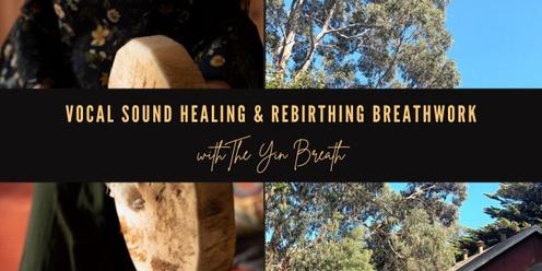 July Small Group Rebirthing Breathwork and Vocal Sound Healing - Kallista 