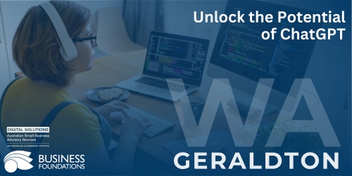 Unlock the Potential of Chat GPT - Geraldton