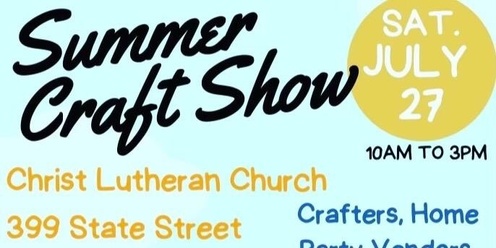 Our Savior’s Lutheran Church Summer Craft Show