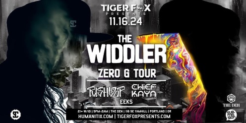 The Widdler's Zero G Album Tour w/ Pushloop, Chief Kaya, Eeks • The Den Portland, OR  