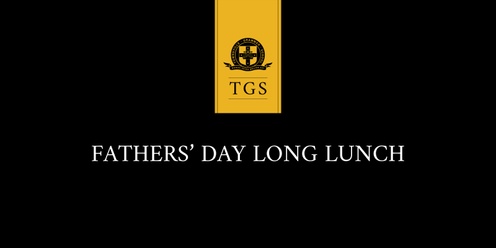Fathers' Day Long Lunch 2024