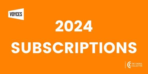 Voyces 2024 Subscriptions