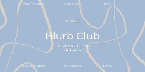 SEPTEMBER BLURB CLUB - MA HOUSE