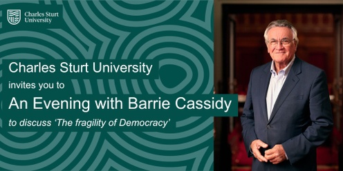 Barrie Cassidy | The Fragility of Democracy