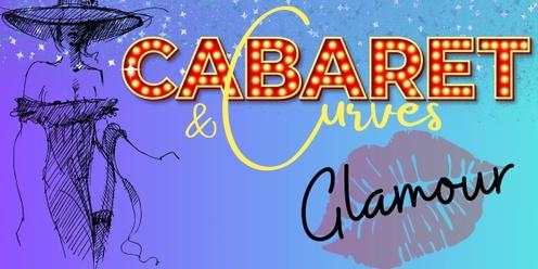 Cabaret & Curves: Glamour!