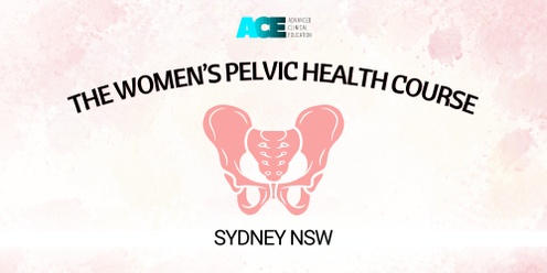 The Women's Pelvic Health Course (Sydney NSW)