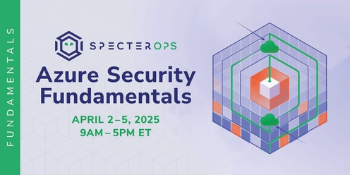 Azure Security Fundamentals - SO-CON 2025 (In-person & Virtual; US Time)