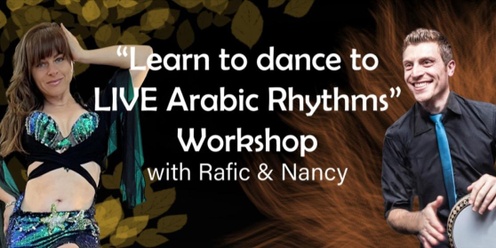 “Dance to LIVE Arabic Rhythms” Workshop