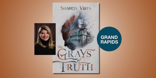 The Grays of Truth with Sharon Virts