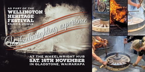 Gladstone Wheelwrighting Experience