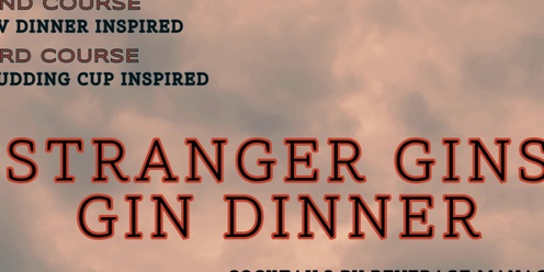 Stranger Gins - Gin Dinner