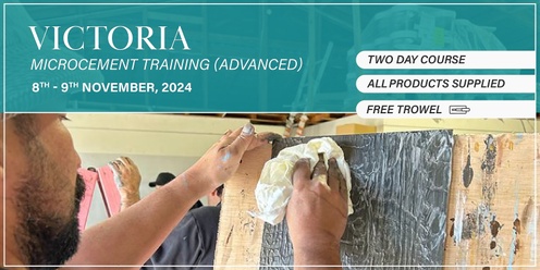 Victoria - Advanced Microcement Course - (8th - 9th November 2024)