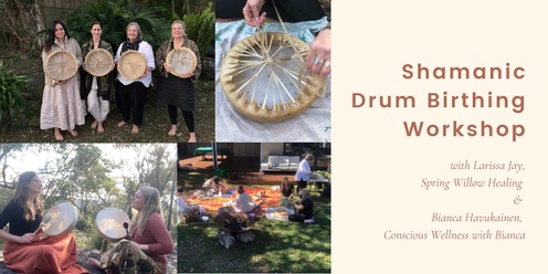 Shamanic Drum Birthing Workshop