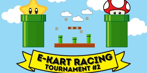 E-Kart Racing Tournament No. 2